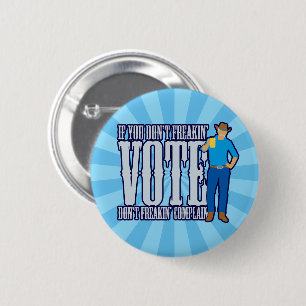 STIMMEN Sie nicht beschweren sich Button