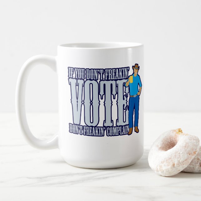 STIMMEN Sie nicht beschweren sich Kaffeetasse (Mit Donut)