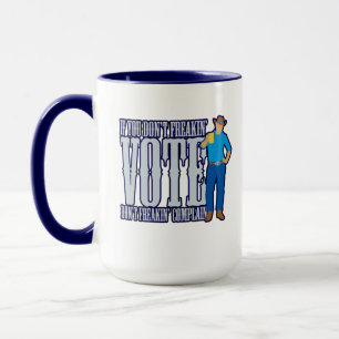 STIMMEN Sie nicht beschweren sich Tasse