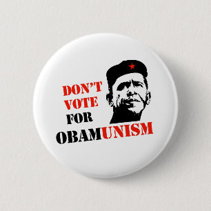 STIMMEN SIE NICHT FÜR OBAMUNISMUS / ANTI-OBAMA BUTTON