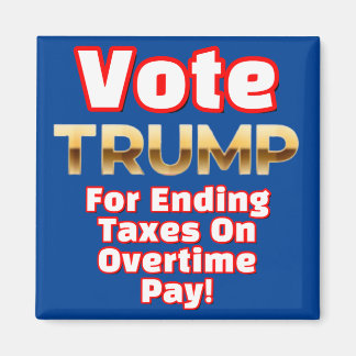 STIMMEN SIE TRUMP FÜR DAS ENDE VON STEUERN AUF ÜBE MAGNET