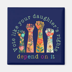 Stimmen Sie, wie die Rechte Ihrer Tochter davon ab Magnet