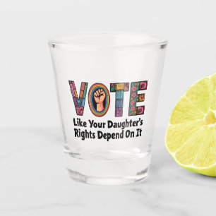 Stimmen Sie, wie die Rechte Ihrer Tochter davon ab Schnapsglas