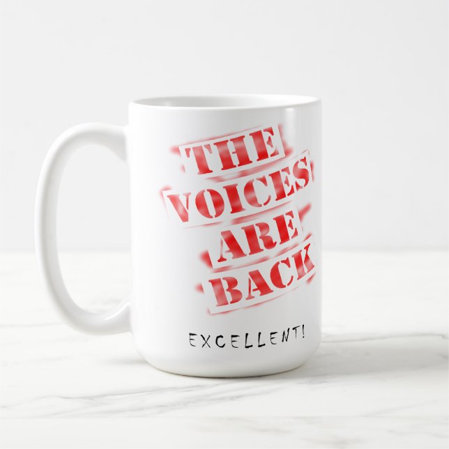 Stimmen sind Back Funny Mug Tasse (Links)