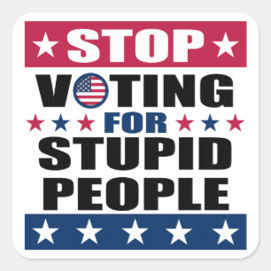 Stimmenthaltung für Dummköpfe Quadratischer Aufkleber