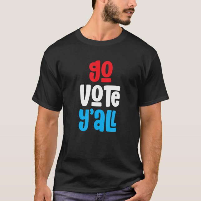 Stimmrechte | Gleichstellung der Wähler | Vote Y'a T-Shirt (Vorderseite)