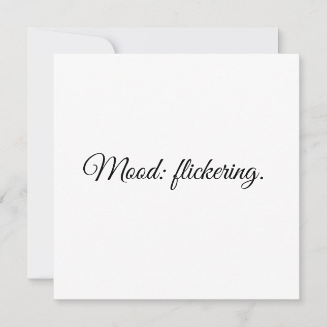 Stimmung: flackernd. einladung (Vorderseite)