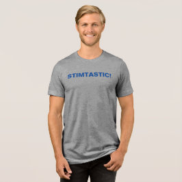 STIMTASTISCH! Stim Pride Tri-Blend Shirt