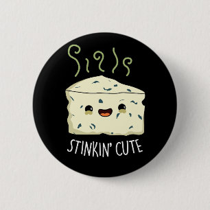 Stinkin Niedlich Funny Cheese Pun Dark BG Button