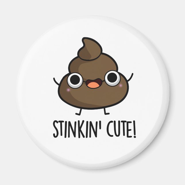 Stinkin Niedlich Funny Poo Pun Magnet (Vorne)