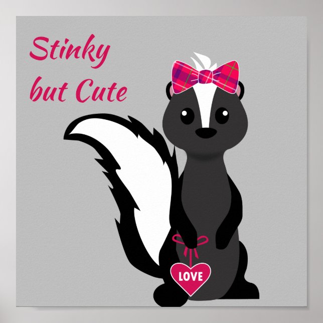 Stinky, aber Niedlich Skunk Poster (Vorne)