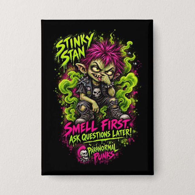 Stinky Stan – Paranormale Punks Button (Vorderseite)
