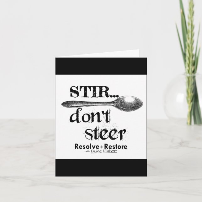 Stir Dont Steer  Karte (Vorderseite)