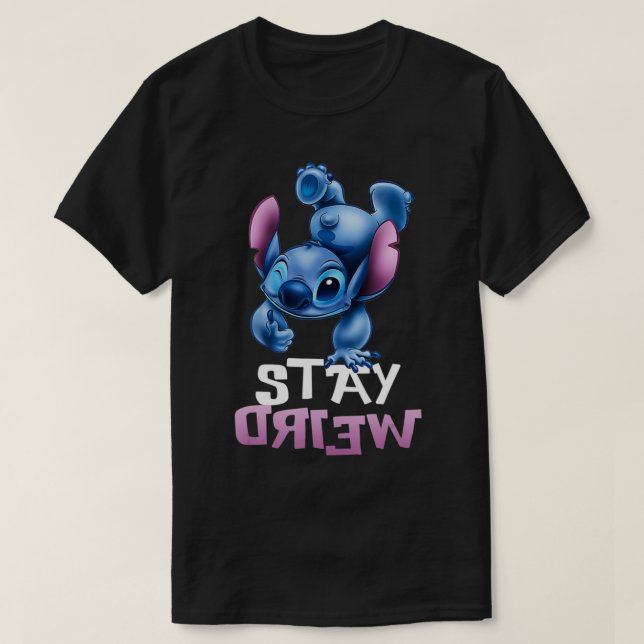 Stitch Bleibe Weird T-Shirt (Design vorne)