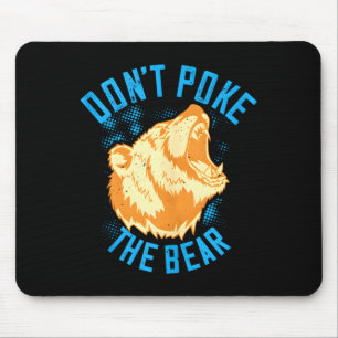 Stochere nicht den Grizzlybären lustiger Retro-Bär Mousepad