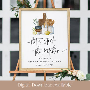 Stock the Kitchen Brautparty Welcome Sign Poster