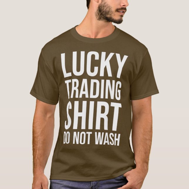 Stock Trader Funny Gift - Lucky Trading Shirt Do (Vorderseite)