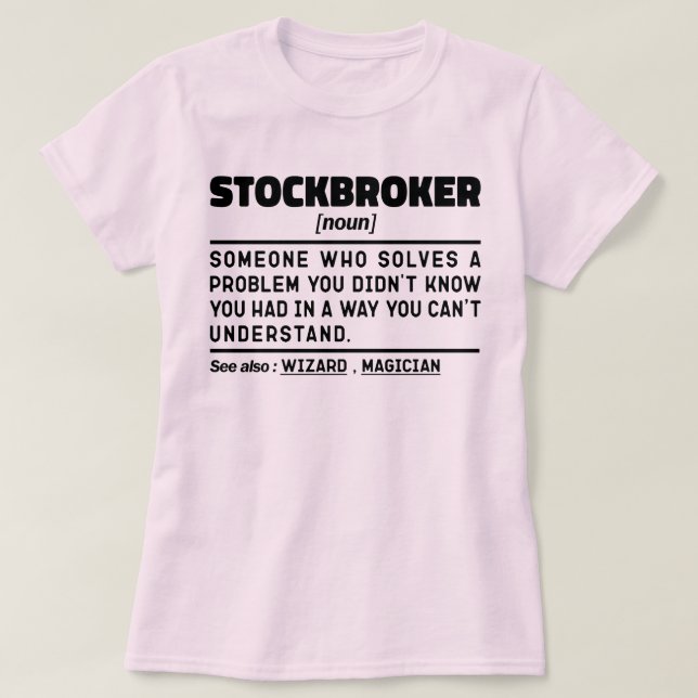 Stockbroker Noun Investment Investing Expert Funny T-Shirt (Design vorne)