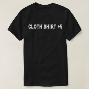 Stoff-Shirt +5 T-Shirt