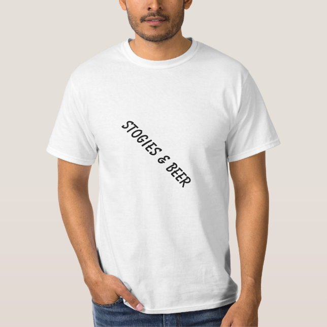 stogies u. Bier T-Shirt (Vorderseite)