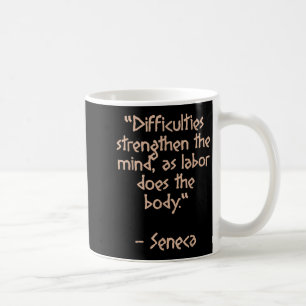 Stoic Philosopher - Schwierigkeiten stärken - Quot Kaffeetasse