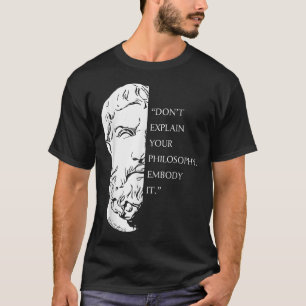 Stoic Philosophy Zitat Design _ Epictetus Weisheit T-Shirt