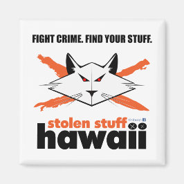Stolen Stuff Hawaii Magnet