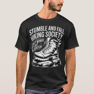 Stolpern Und Fallen Wanderclub Nur Ein Kratzer Kei T-Shirt