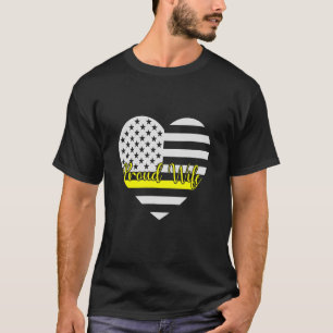 Stolz 911 Dispatcher-Ehefrau Amerikanische Fahne i T-Shirt