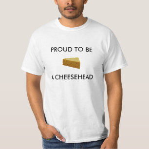 STOLZ, A CHEESEHEAD ZU SEIN T-Shirt