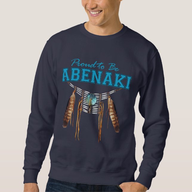 Stolz, Abenaki zu sein Sweatshirt (Vorderseite)