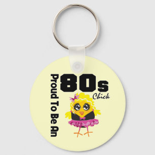 Stolz als 80er Chick Schlüsselanhänger