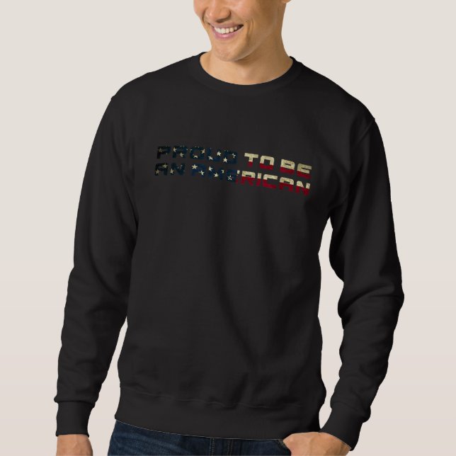 Stolz als Amerikaner Sweatshirt (Vorderseite)