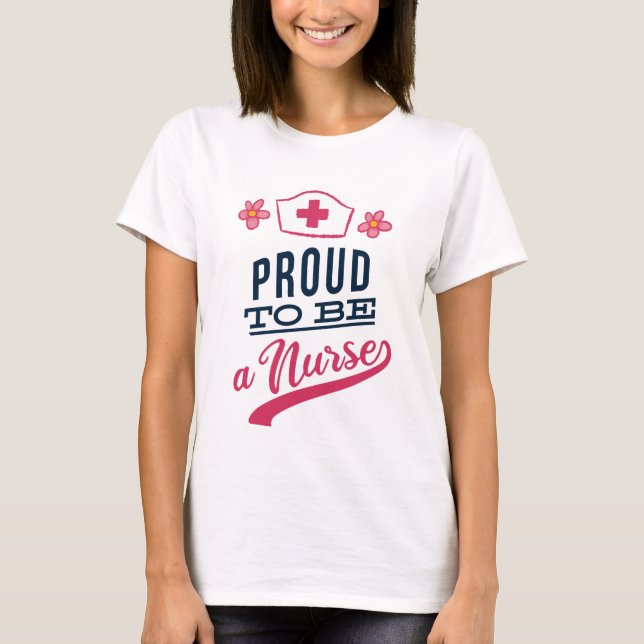 Stolz als Krankenschwester T-Shirt (Vorderseite)