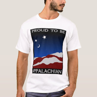 Stolz, appalachisch zu sein T-Shirt