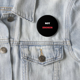 Stolz auf Behinderung Nicht Gebrochen Benutzerdefi Button