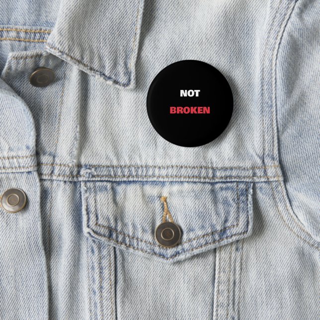 Stolz auf Behinderung Nicht Gebrochen Benutzerdefi Button (Beispiel)