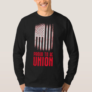 Stolz auf den Tag der Gewerkschaft als qualifizier T-Shirt