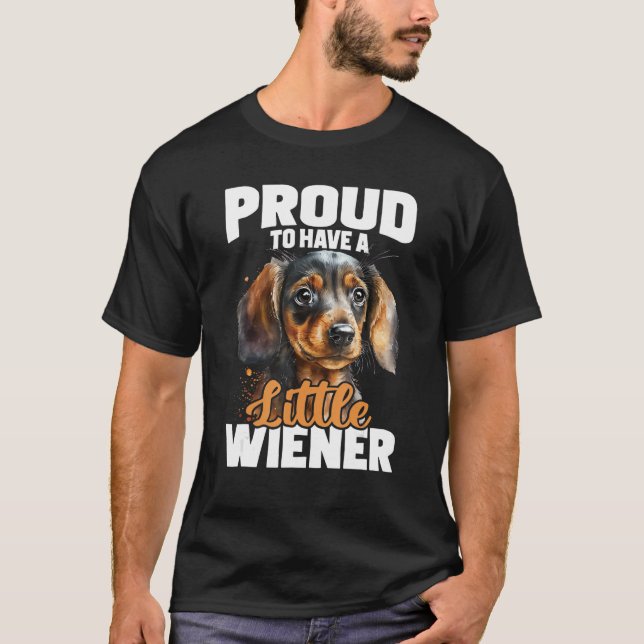 Stolz auf eine kleine Dackel - Dackel Haustier Hun T-Shirt (Vorderseite)