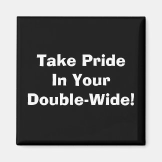 Stolz auf Ihr doppeltes Angebot! Magnet