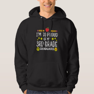 Stolz auf meine 3. Klasse Absolventen der letzten Hoodie