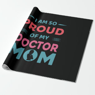 Stolz auf meine ärztliche Mama Geschenkpapier