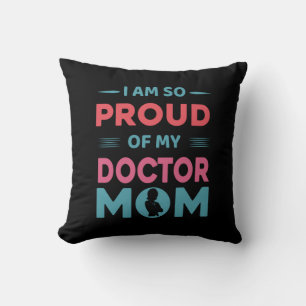 Stolz auf meine ärztliche Mama Kissen