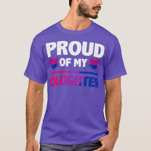 Stolz auf meine Bi-Tochter Proud Mama oder Vater B T-Shirt