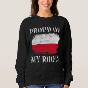 Stolz auf meine polnische Wurzel polnische Flagge  Sweatshirt