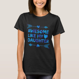 Stolz auf meine Tochter Phantastisch wie meine Toc T-Shirt