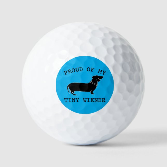 Stolz auf meine winzige Dackel Funny Dackel Zitat Golfball (Vorderseite)