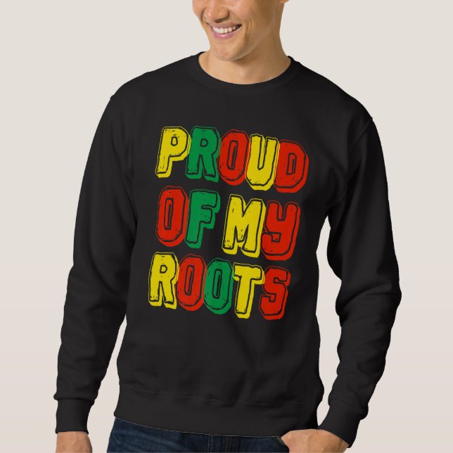 Stolz auf meine Wurzeln Sweatshirt (Vorderseite)