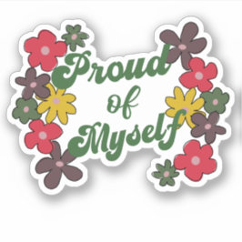 Stolz auf mich selbst Ziel bekommen Aufkleber