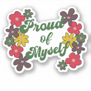 Stolz auf mich selbst Ziel bekommen Aufkleber
